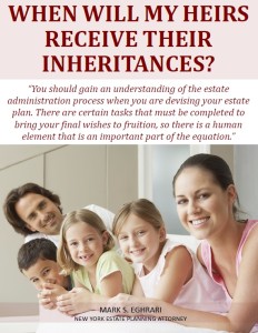 When Will My Heirs Receive Their Inheritances