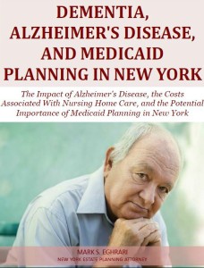 Dementia Alzheimers Disease And Medicaid Planning In New York