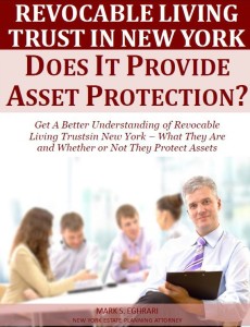 Revocable Living Trust In New York Does It Provide Asset Protection