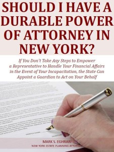 Should I Have A Durable Power Of Attorney In New York